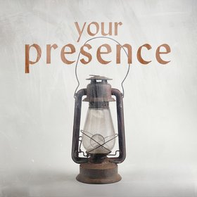 Your Presence