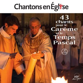 43 chants pour le Carême et le temps pascal