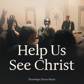 Help Us See Christ (Live)