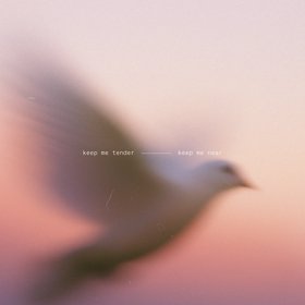 keep me tender, keep me near