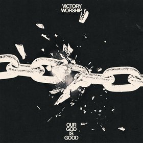 Our God Is Good (Live)