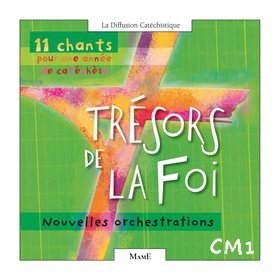 Trésors de la foi - CM1