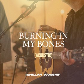 Burning In My Bones (Acoustic)