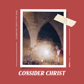 Consider Christ