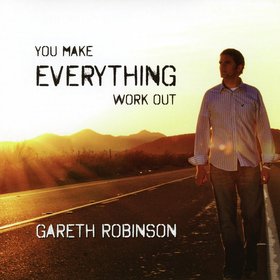 You Make Everything Work Out