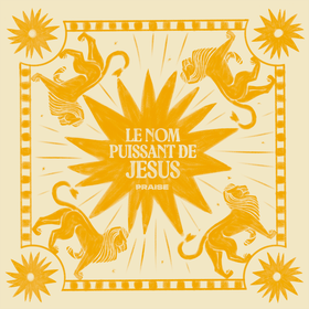 Le nom puissant de Jésus