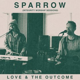 Sparrow (Integrity Worship Sessions)
