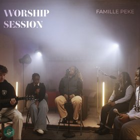 Worship-Session 6 | Mélodie venue du ciel | Ébloui | Puissant sauveur | Famille PEKE