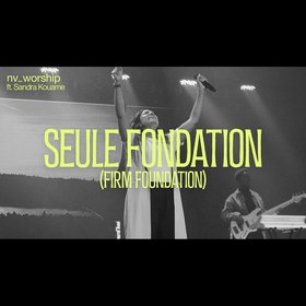 Seule Fondation (Firm Foundation)