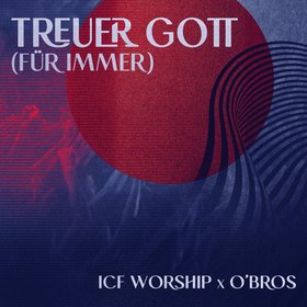 Treuer Gott (Für immer)