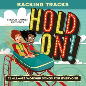 Trevor Ranger Presents Hold On! (Backing Tracks)