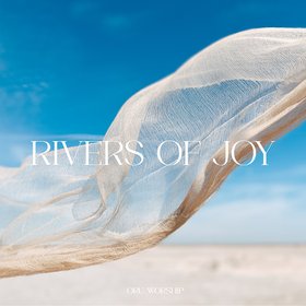 Rivers of Joy