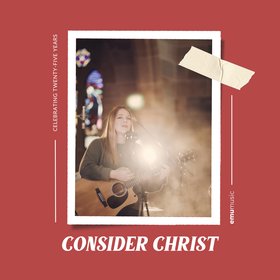Consider Christ