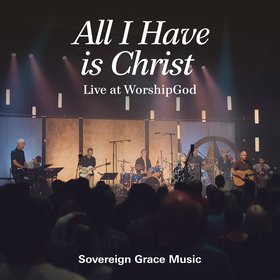 All I Have is Christ (Live at WorshipGod)