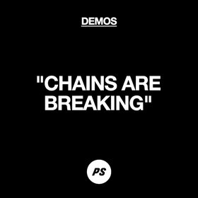 Chains Are Breaking (Demo)