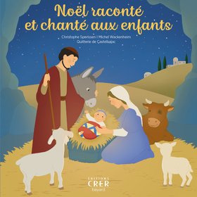 Noël raconté et chanté aux enfants