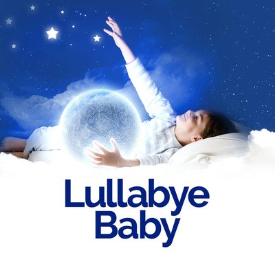 Lull-A-Bye Baby