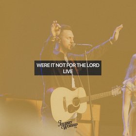 Were It Not For the Lord (Live)