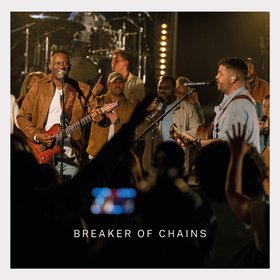 Breaker Of Chains (Live - Radio Edit)