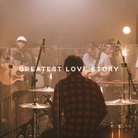 Greatest Love Story (Live)