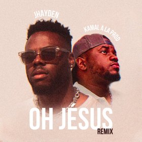 Oh Jésus (Remix Kompa)