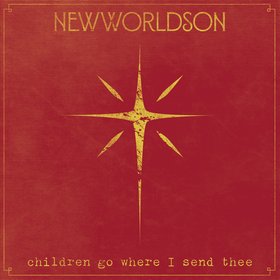 Children, Go Where I Send Thee