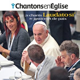 Laudato si' - 21 chants de justice et de paix