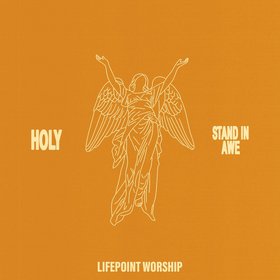 Holy (Stand In Awe)