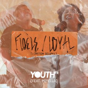 Fidèle / Loyal (Version Gospel)